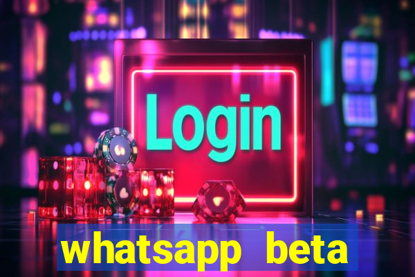 whatsapp beta 3.3.10 baixar